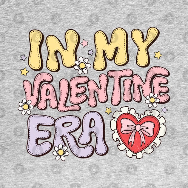 In My Valentine Era Retro Vintage Style Love Happy Valentines Day by Pop Cult Store